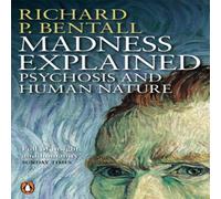 Richard P Bentall Madness Explained Paperback Book Richard P Bentall Multicolor