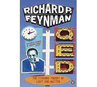 Qed: The Strange Theory of Light and Matter by Richard P Feynman (Paperback 1990