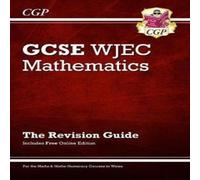 Richard Parsons WJEC GCSE Maths Revision Guide (with Online Edition) Richard Parsons Multicolor