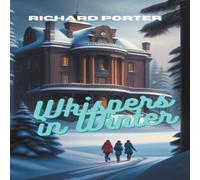 Richard Porter Whispers in Winter Paperback Book Richard Porter Multicolor
