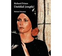 Richard Prince - Untitled (Couple) (Afterall Books / One Work)