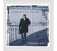 RICHARD RAY FARRELL - Bohemian Life