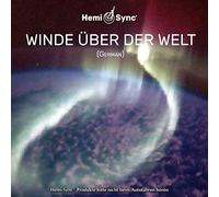 Richard Roberts & Hemi-Sync - Winde Uber Der Welt (German Winds Over The World)