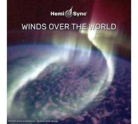 Richard Roberts & Hemi-Sync - Winds Over The World