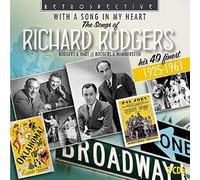 Richard Rodgers - Richard Rodgers: With a Song in My Heart, his 49 Finest