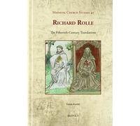 Richard Rolle: The Fifteenth-Century Translations: 40 (Medieval Church Studies)