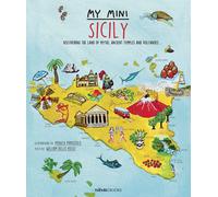 Richard Sadleir Willia My mini Sicily. Discovering the land of myths, (Hardback)