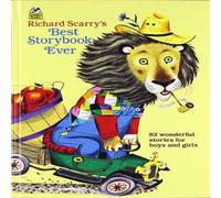 Richard Scarry 's Best Storybook Ever Book Richard Scarry Multicolor