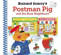 Richard Scarry 's Postman Pig & His Busy Neighbours Paperback Book Richard Scarry Multicolor