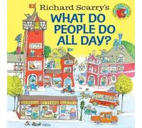 Richard Scarry 's What Do People Do All Day? Book Richard Scarry Multicolor