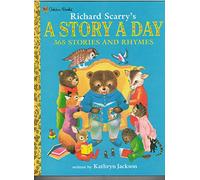 Richard Scarry's a Story a Day: 365 Stories and Rhymes