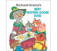 Richard Scary's Best Mother Goose Ever - HardBack NEW Scarry, Richard 2012-11-01