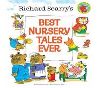 Richard Scarry's Best Nursery Tales Ever Book Richard Scarry Multi One Size