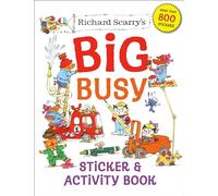 Richard Scarry's Big Busy Sticker and Activity Book