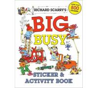 Richard Scarry's Big Busy Sticker and Activity Book