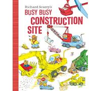Richard Scarry – Busy, Busy Construction Site – Board book