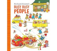 Richard Scarry's Busy Busy People (Richard Scarry's Busy Busy Board Books)