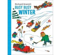 Richard Scarry's Busy Busy Winter by Richard Scarry (English) Board Book Book
