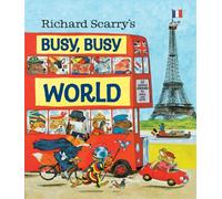 Richard Scarry's Busy, Busy World by Richard Scarry (Hardback Book)