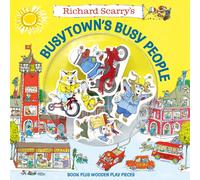 Richard Scarry's Busytown's Busy People : Book Plus Wooden Play Pieces