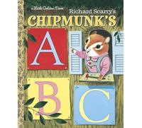 Richard Scarry's Chipmunk's ABC (Little Golden Book)