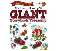 Richard Scarry's Giant Storybook Treasury: 12 Books in One