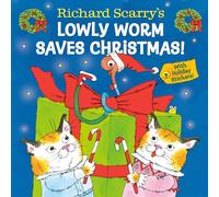Richard Scarry's Lowly Worm Saves Christmas!