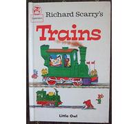 Richard Scarry's Trains: 2 (Richard Scarry's little owls)