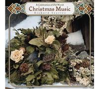 Richard Searles - A Celebration of Old World Christmas Music