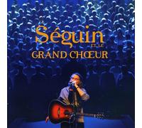 Richard Seguin - Seguin Et Le Grand Choeur
