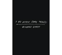 I Do Know Some Things