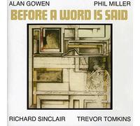 Richard Sinclair, Phil Miller, Alan Gower, Trevor Tomkins - Before A Word Is Said