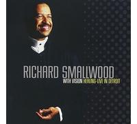 Richard Smallwood - Healing: Live in Detroit