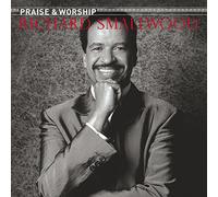 Richard Smallwood - Praise & Worship Songs of Rich