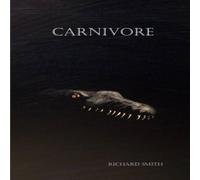 Richard Smith CARNIVORE Paperback Book Richard Smith Multicolor