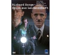 Richard Sorge - Spion aus Leidenschaft
