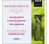 Richard Strauss: Four Last Songs ; 5 Lieder ; Oboe Concerto.