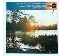 Richard Strauss, Lisa Della Casa - Strauss: Four Last Songs / Capriccio - Closing Scene / Ariadne Auf Naxos - Ariadne's Aria