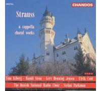 Richard Strauss - R. Strauss A Capella Works Danish National Radio Cho - N3z