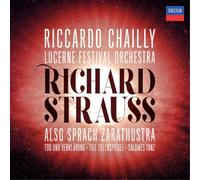 Lucerne Festival Orchestra Riccardo Chailly - Richard Strauss: Also sprach Zarathustra; Tod und Verklrung; Till Eulenspiegel; Salome's Dance