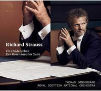 Thomas Sondergard & Royal Scottish National Orchestra - Strauss: Ein Heldenleben, Der Rosenkavalier Suite