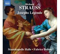 Staatskapelle Halle; Fabrice Bollon - Richard Strauss: Josephs Legende