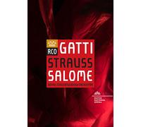 Royal Concertgebouw Orchestra & Daniele Gatti - Richard Strauss: Salome [DVD] [2019]