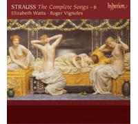 Elizabeth Watts – Richard Strauss: The Complete Songs Volume 6 – Hyperion