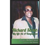 Richard Street: My Life as a Temptation - REVISED VERSION