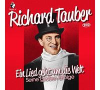 Richard Tauber - Ein Lied Geht Um Die Welt - Seine Großen Erfolge