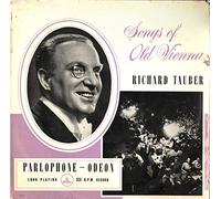Richard Tauber - Songs Of Old Vienna