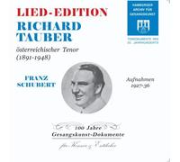 Richard Tauber Vol. 3 Schubert Lieder, Historical Recordings from 1927-35