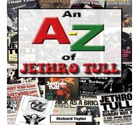 Richard Taylor An A-Z of Jethro Tull Paperback Book Richard Taylor Multicolor