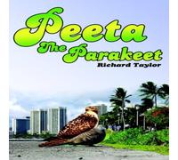 Richard Taylor Peeta The Parakeet Paperback Book Richard Taylor Multicolor
